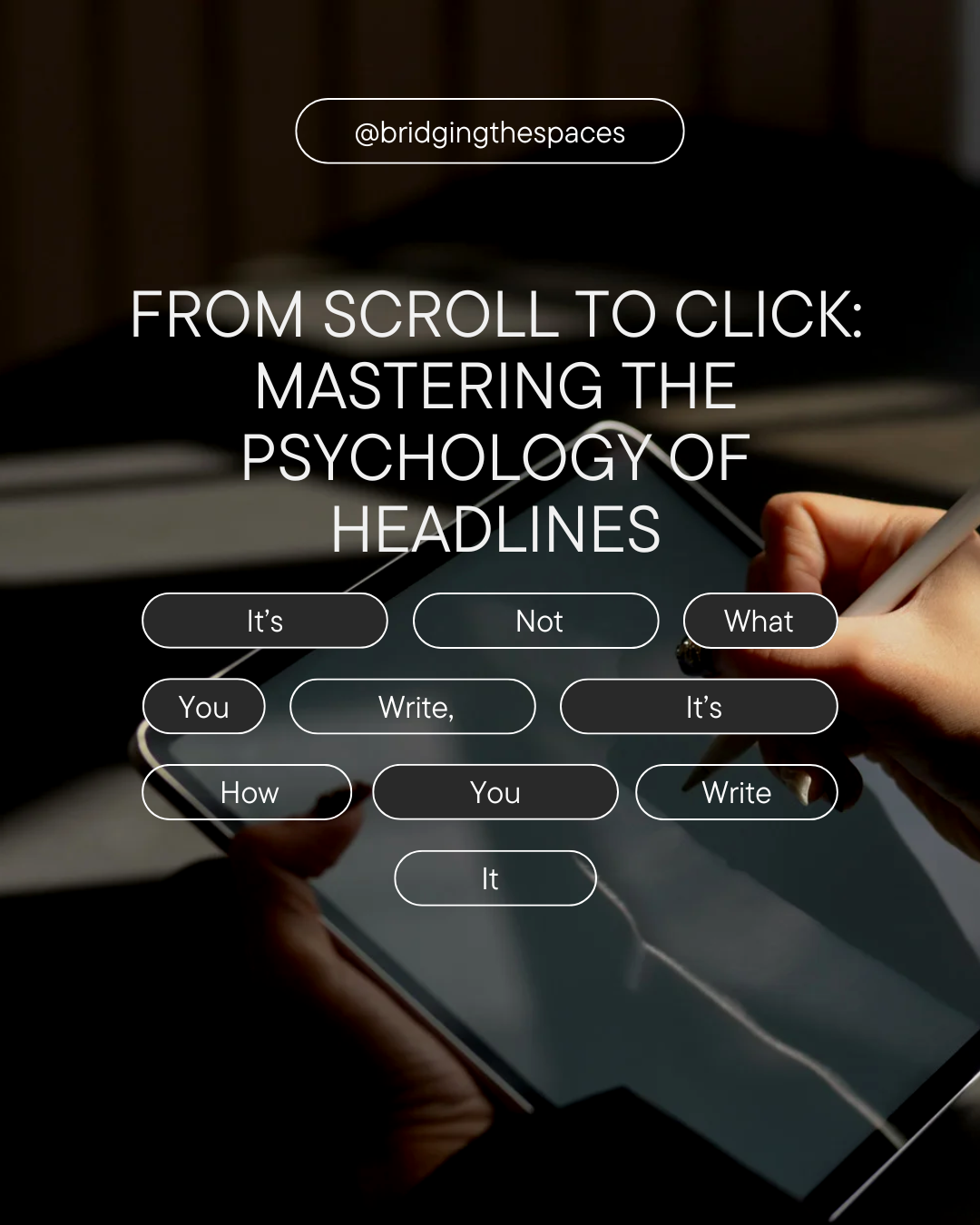 From Scroll to Click: Mastering the Psychology of Headlines